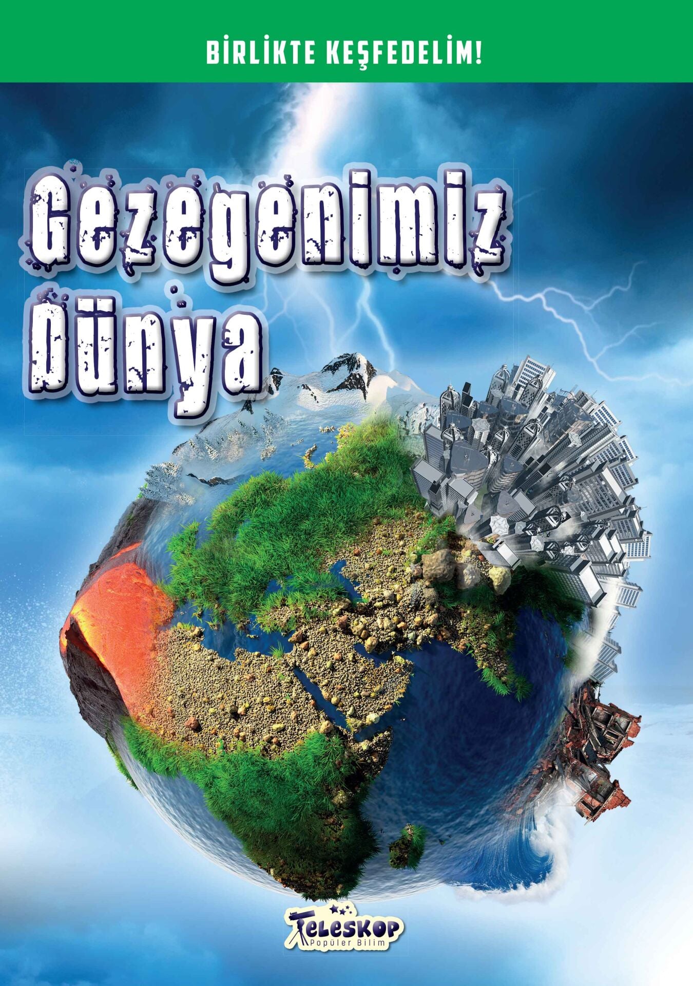 Teleskop Birlikte Keşfedelim Gezegenimiz Dünya