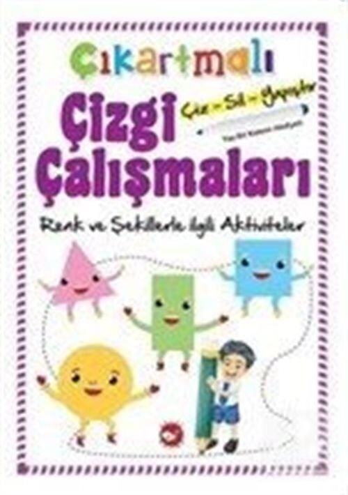 Renkler ve Şekillerle İlgili Aktiviteler (Çiz-Sil-Yapıştır)