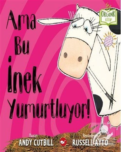 Ama Bu İnek Yumurtluyor!