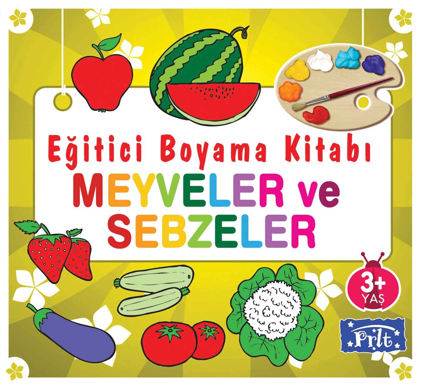 Parıltı Yayıncılık Eğitici Boyama Kitabı Meyveler Ve Sebzeler 3+Yaş