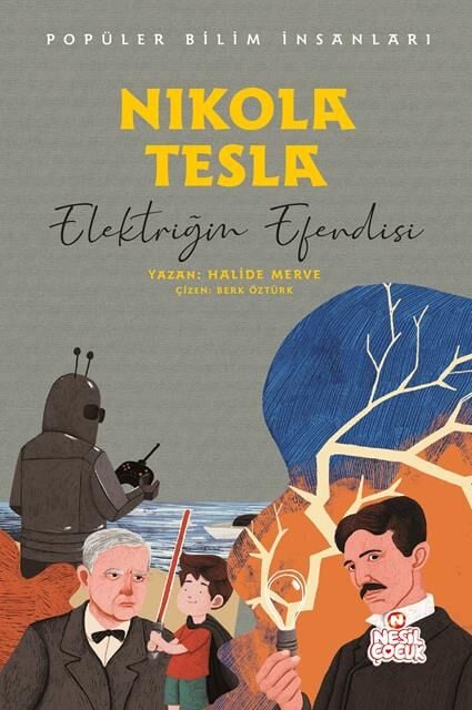 Nesil Çocuk Yayınları Nikola Tesla - Popüler Bilim İnsanları