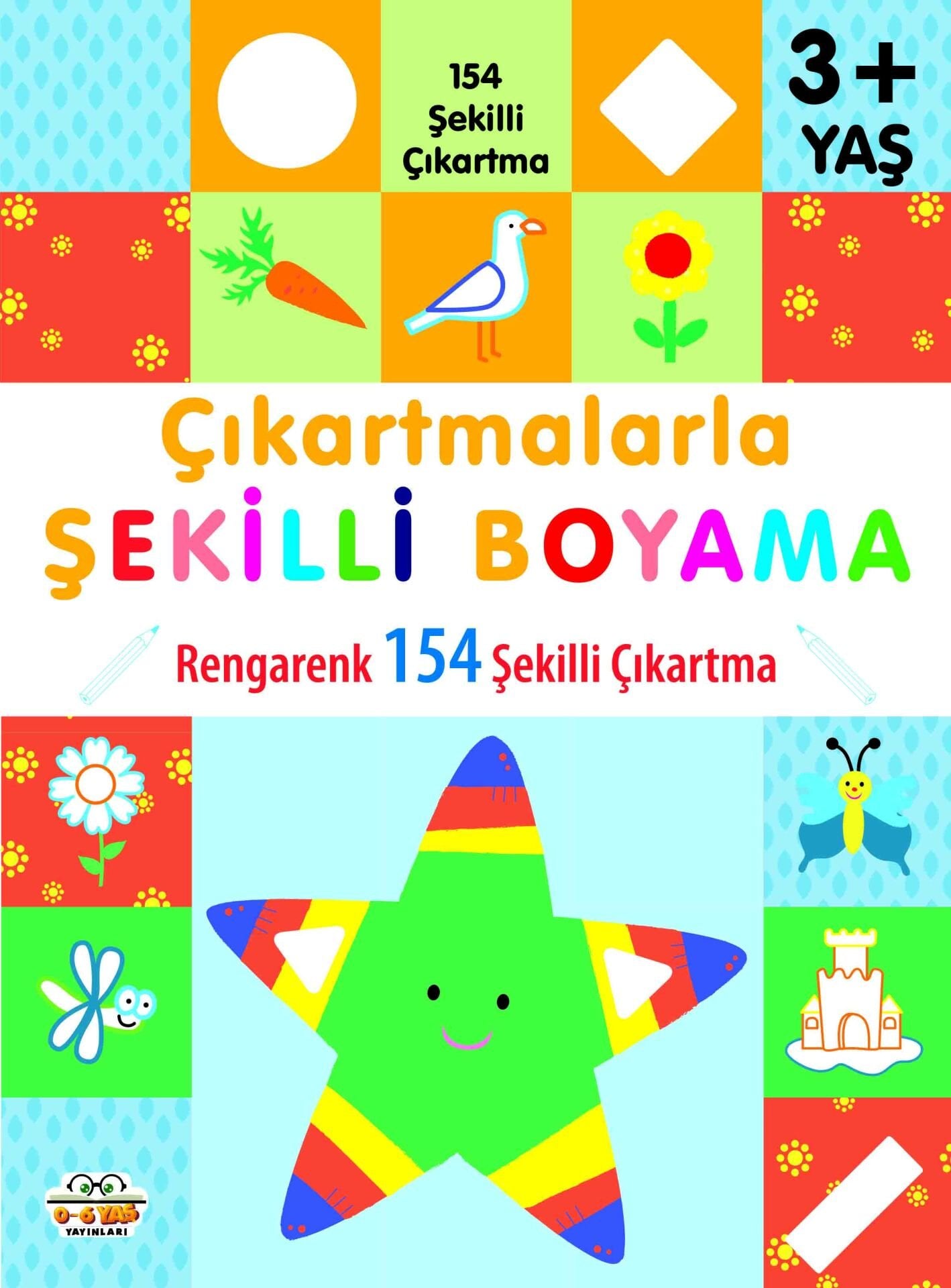 0-6 Yaş Yayınları Çıkartmalarla Şekilli Boyama  Rengarenk 154 Şekilli Çıkartma 3+Yaş