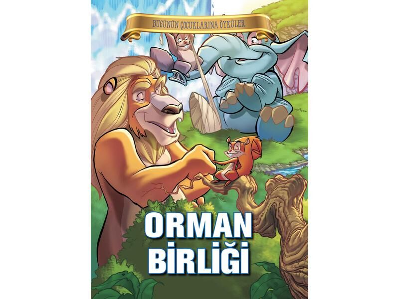 Parıltı Yayıncılık Bugünün Çocuklarına Öyküler Orman Birliği