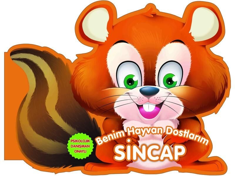 0-6 Yaş Yayınları  Benim Hayvan Dostlarım Sincap