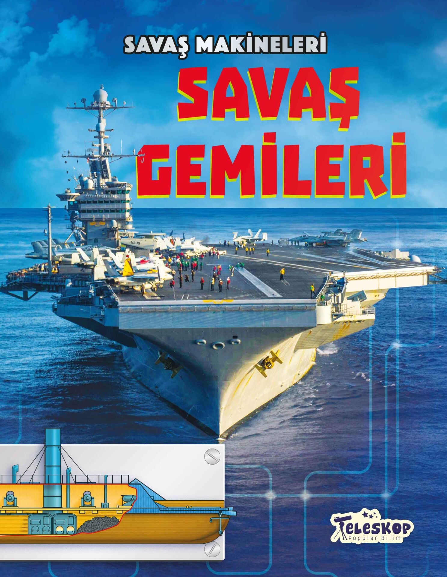 Teleskop Savaş Makineleri  Savaş Gemileri