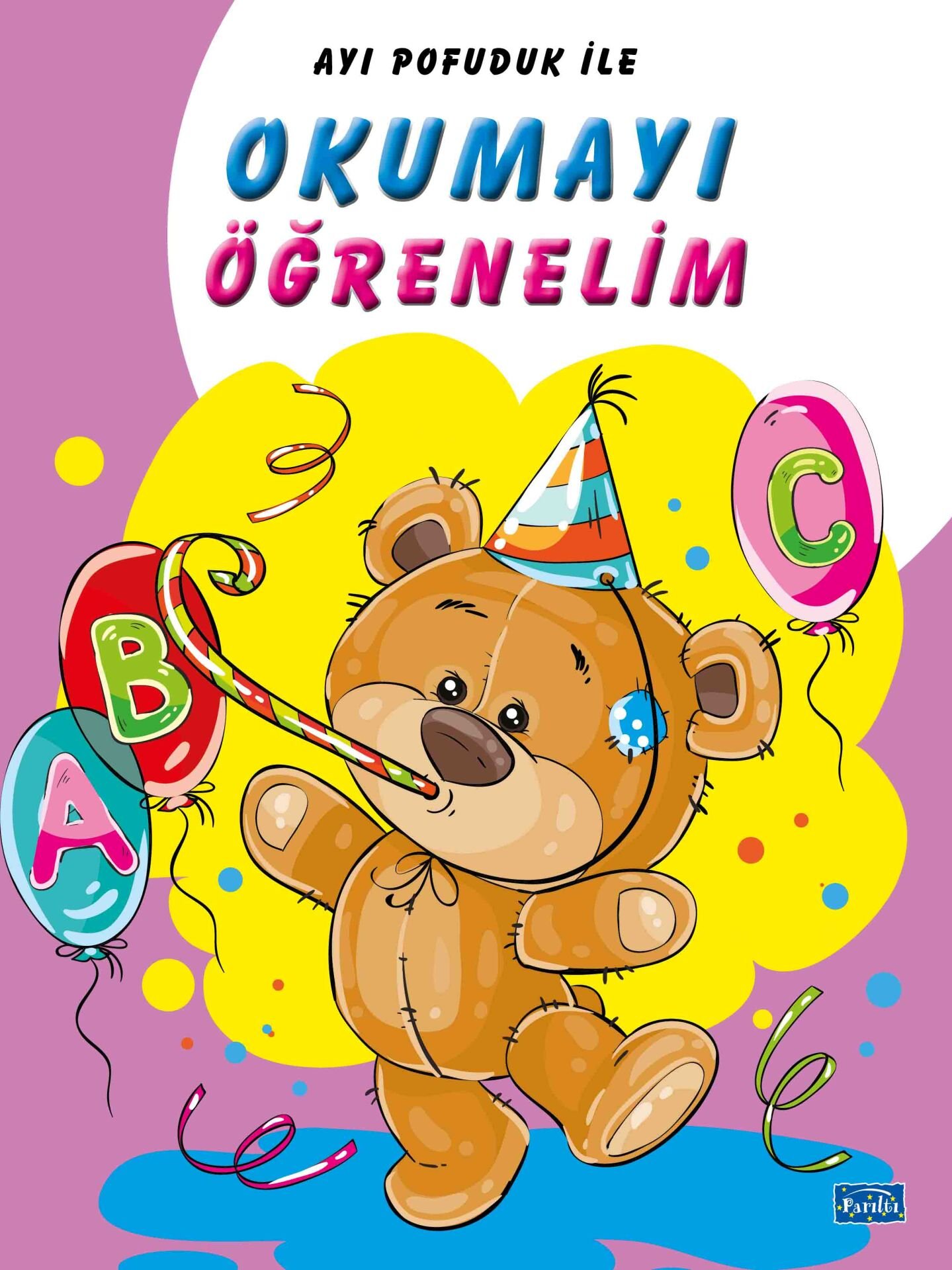 Parıltı Yayıncılık Ayı Pofuduk İle Okumayı Öğrenelim