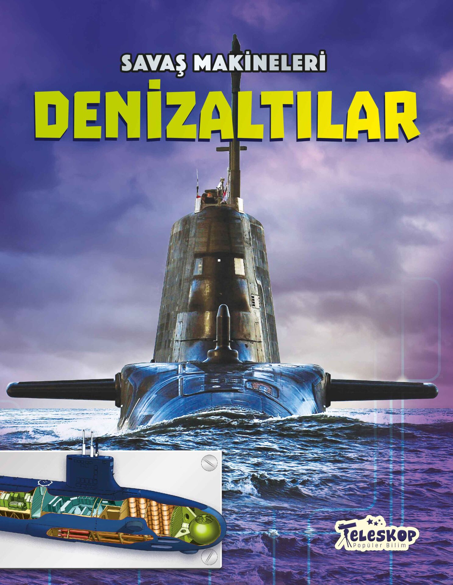 Teleskop Savaş Makineleri   Denizaltılar