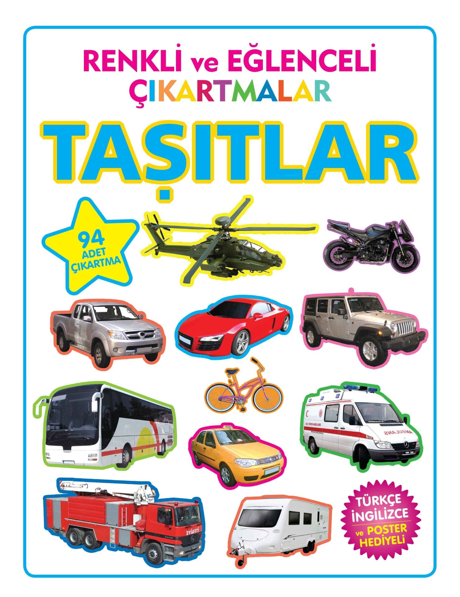 Parıltı Yayıncılık Renkli Ve Eğlenceli Çıkartmalar Taşıtlar
