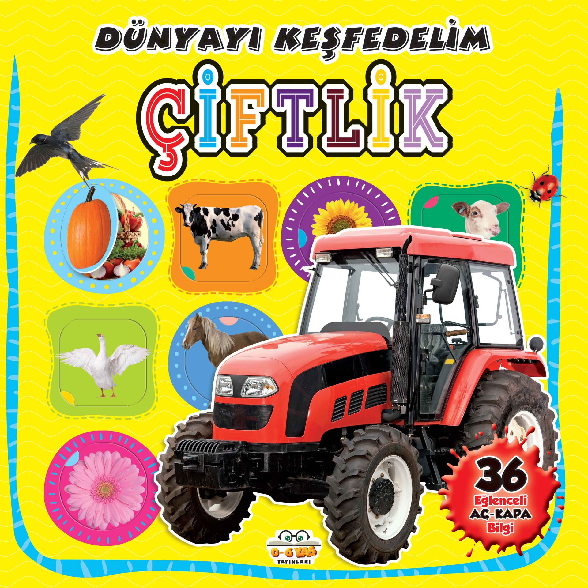 0-6 Yaş Yayınları Dünyayı Keşfedelim Çiftlik