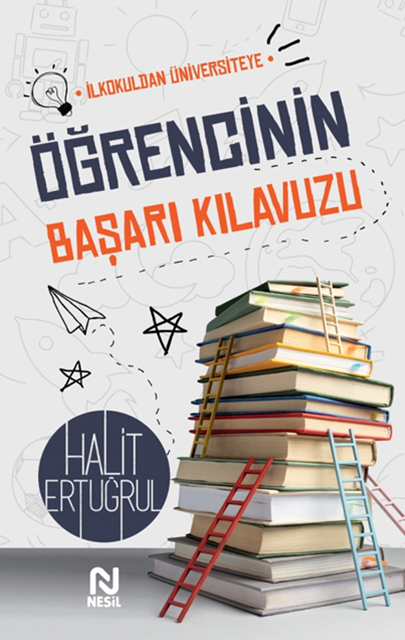 Nesil Yayınları Öğrencinin Başarı Kılavuzu (İlkokuldan Üniversiteye) /Nesil