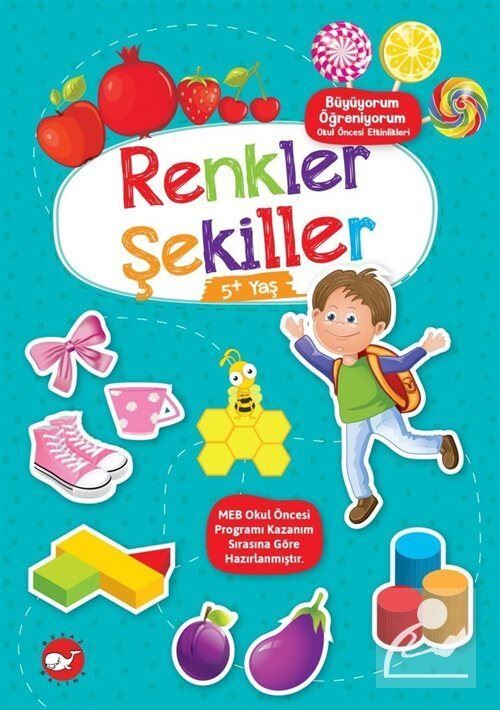 Büyüyorum Öğreniyorum - Renkler Şekiller