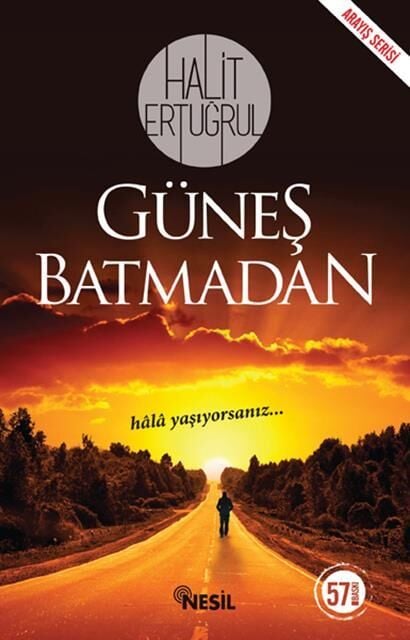 Nesil Yayınları Güneş Batmadan /Nesil