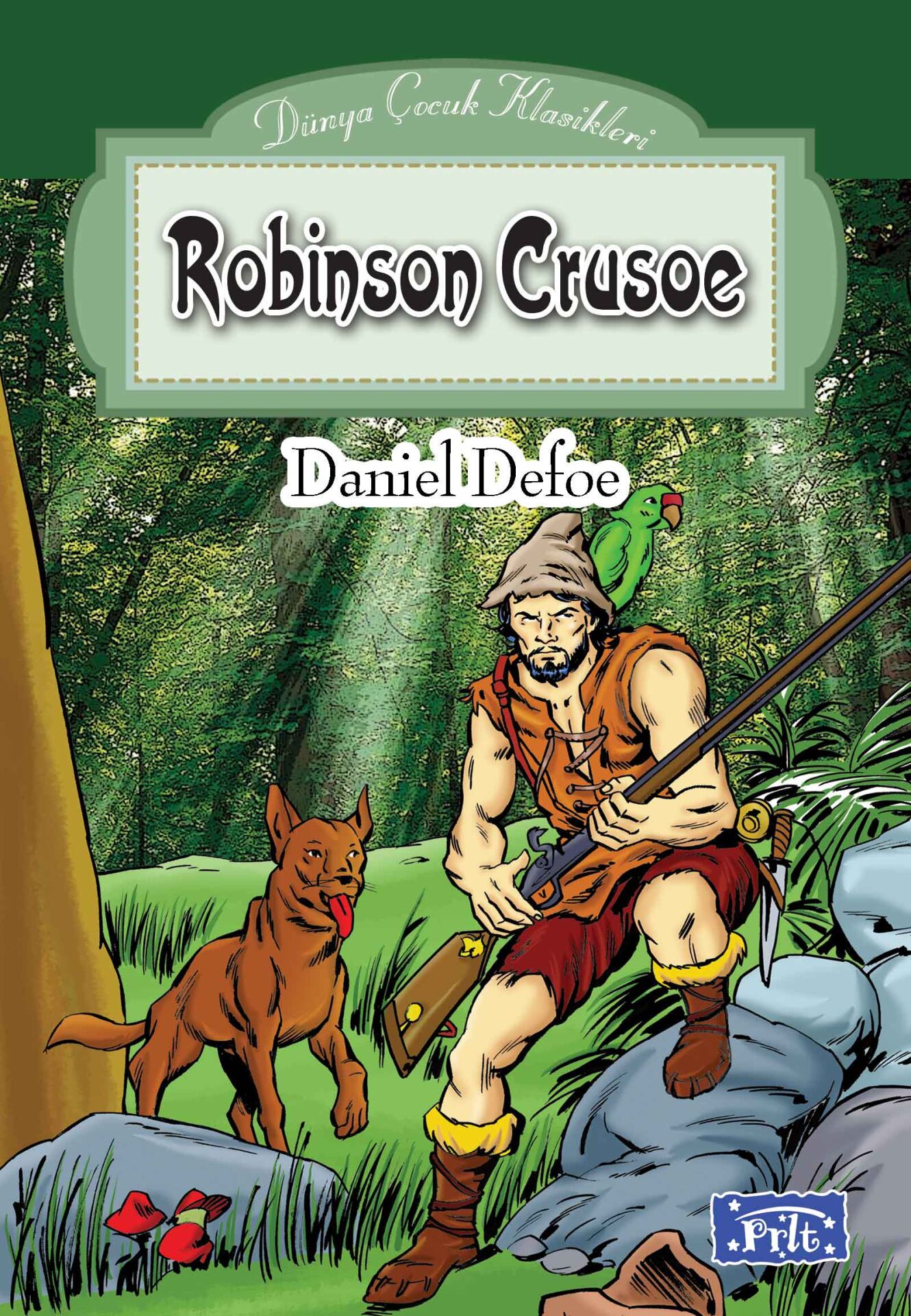 Parıltı Yayıncılık Dünya Çocuk Klasikleri   Robinson Crusoe