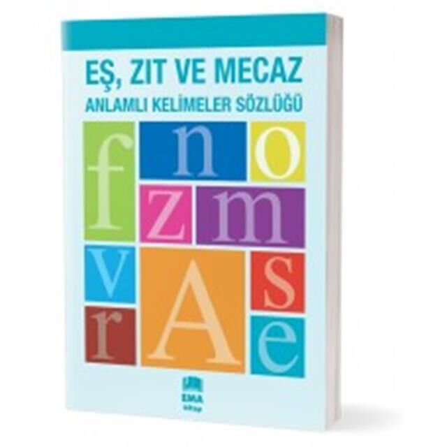 2027 Ema Kitap Eş Zıt Mecaz Anlamlı Kelimeler Sözlüğü