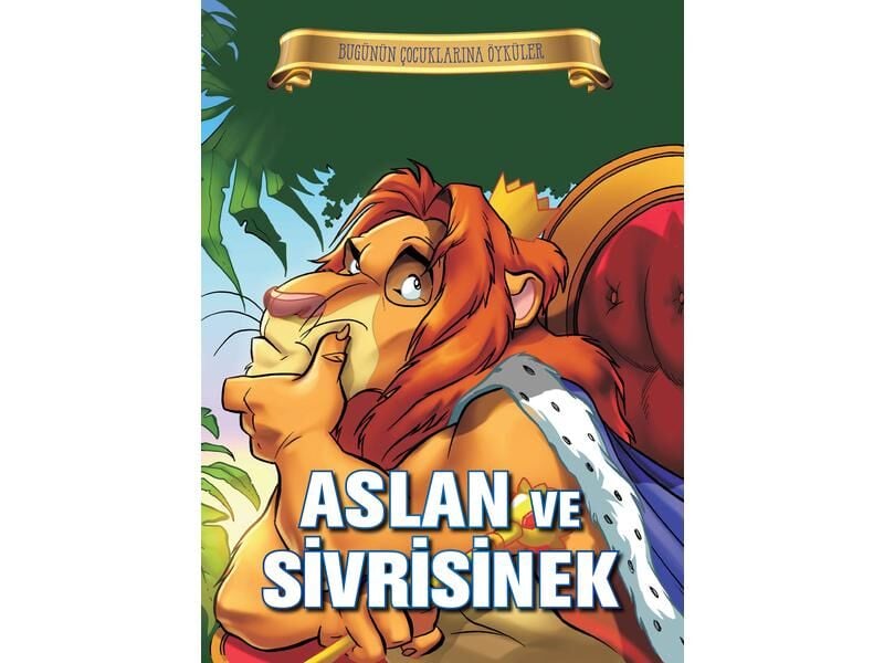 Parıltı Yayıncılık Bugünün Çocuklarına Öyküler Aslan Ve Sivrisinek