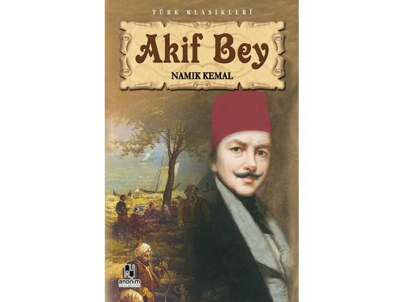 Anonim Yayıncılık Akif Bey