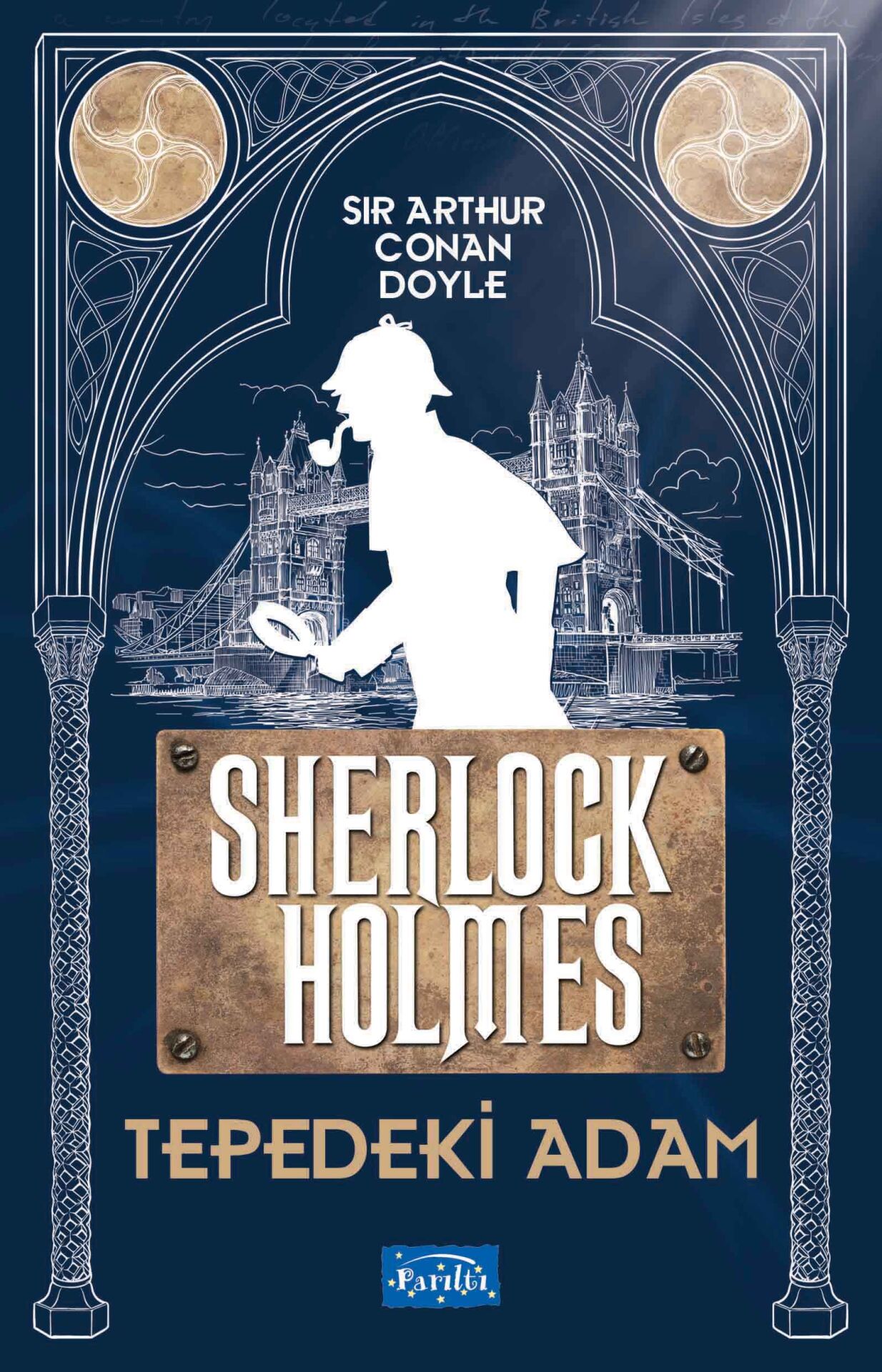 Parıltı Yayıncılık Tepedeki Adam Sherlock Holmes