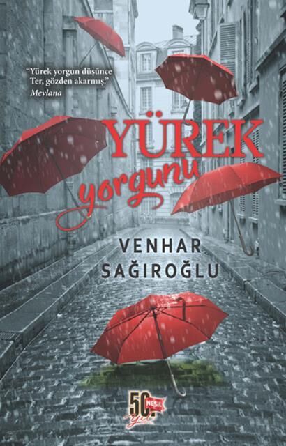 Nesil Yayınları Yürek Yorgunu /Nesil