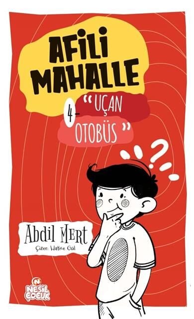 Nesil Çocuk Yayınları Afili Mahalle 4 Uçan Otobüs