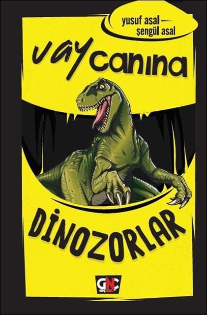 Nesil Genç Vay Canına Dinozorlar /Genç Nesil