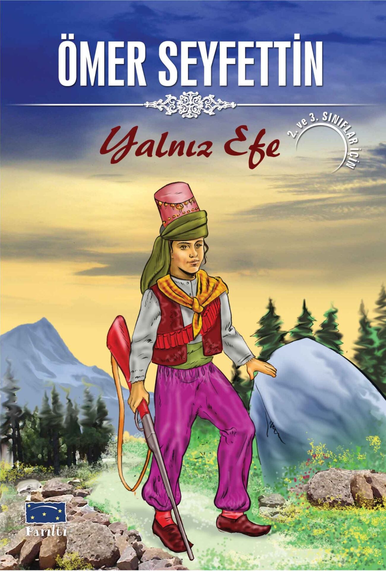 Parıltı Yayıncılık Yalnız Efe Ömer Seyfettin Dizisi