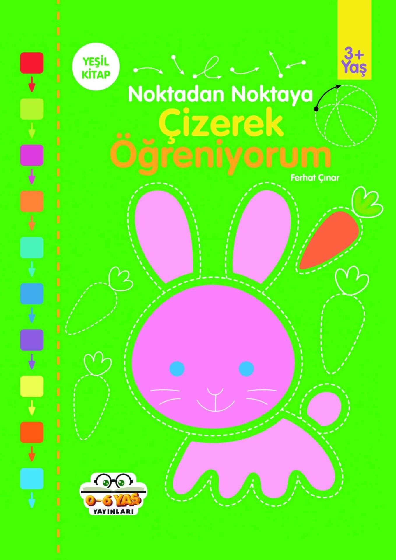 0-6 Yaş Yayınları Noktadan Noktaya Çizerek Öğreniyorum  Yeşil Kitap 3+Yaş