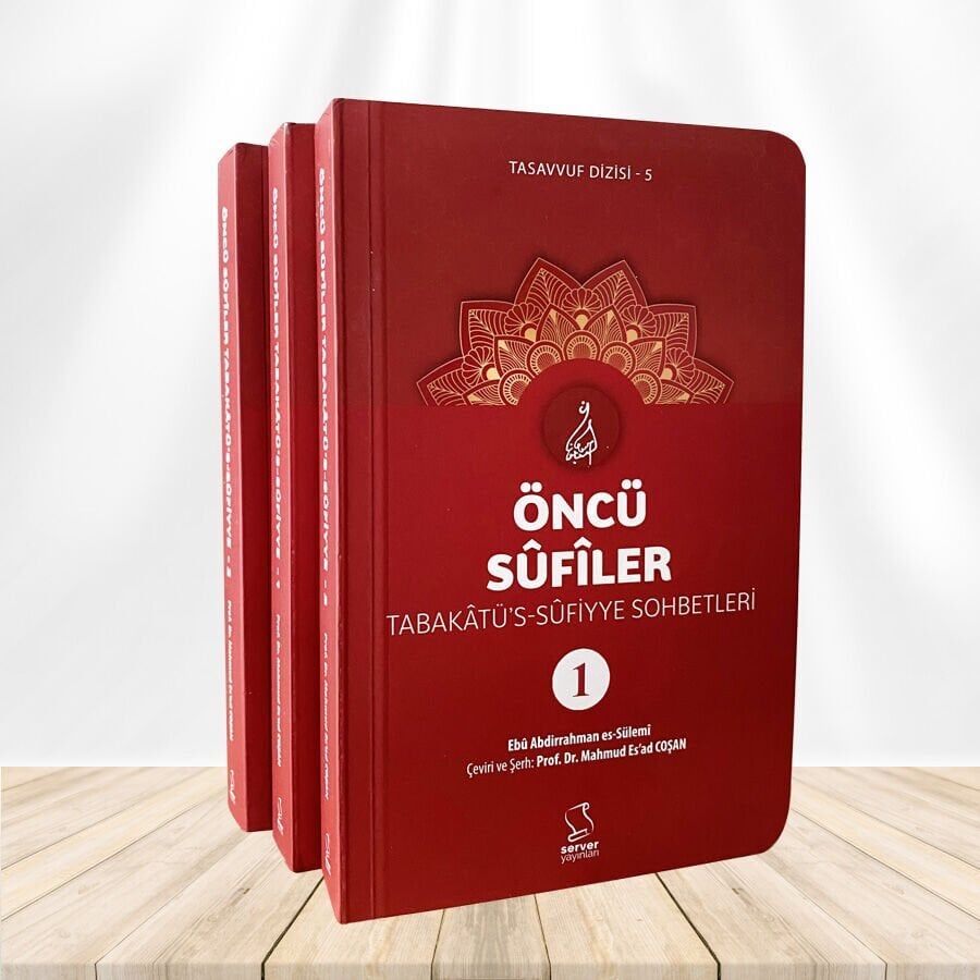 Öncü Sufîler - Tabakaktü'S-Sufiyye (3 Kitap)