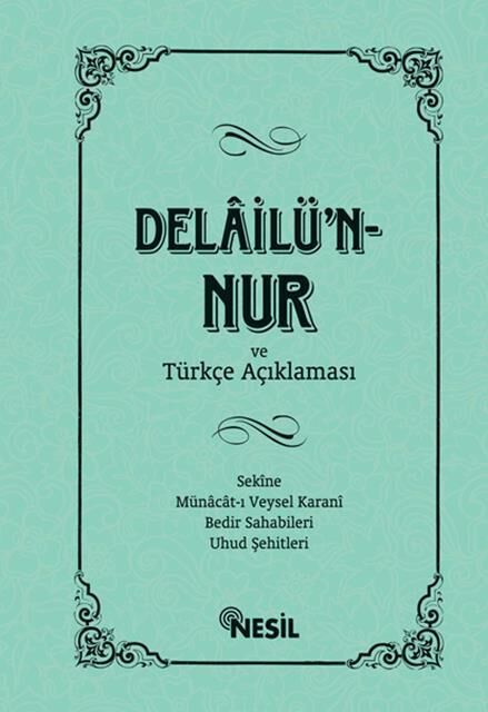 Nesil Yayınları Delailü'N Nur Ve Türkçe Açıklaması /Nesil