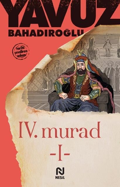 Nesil Yayınları Dördüncü Murad -1- /Nesil