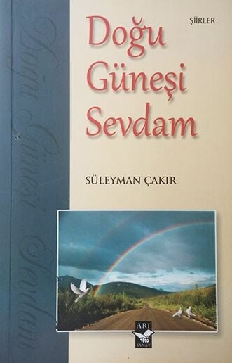 Doğu Güneşi Sevdam / Süleyman Çakır