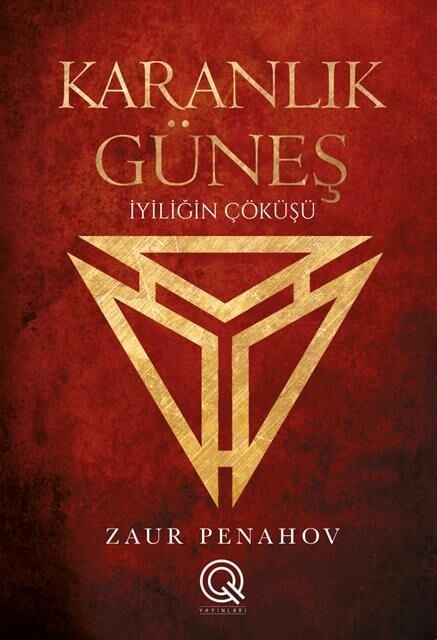 Q Yayınları Karanlık Güneş İyiliğin Çöküşü (Ciltli Şömizli)
