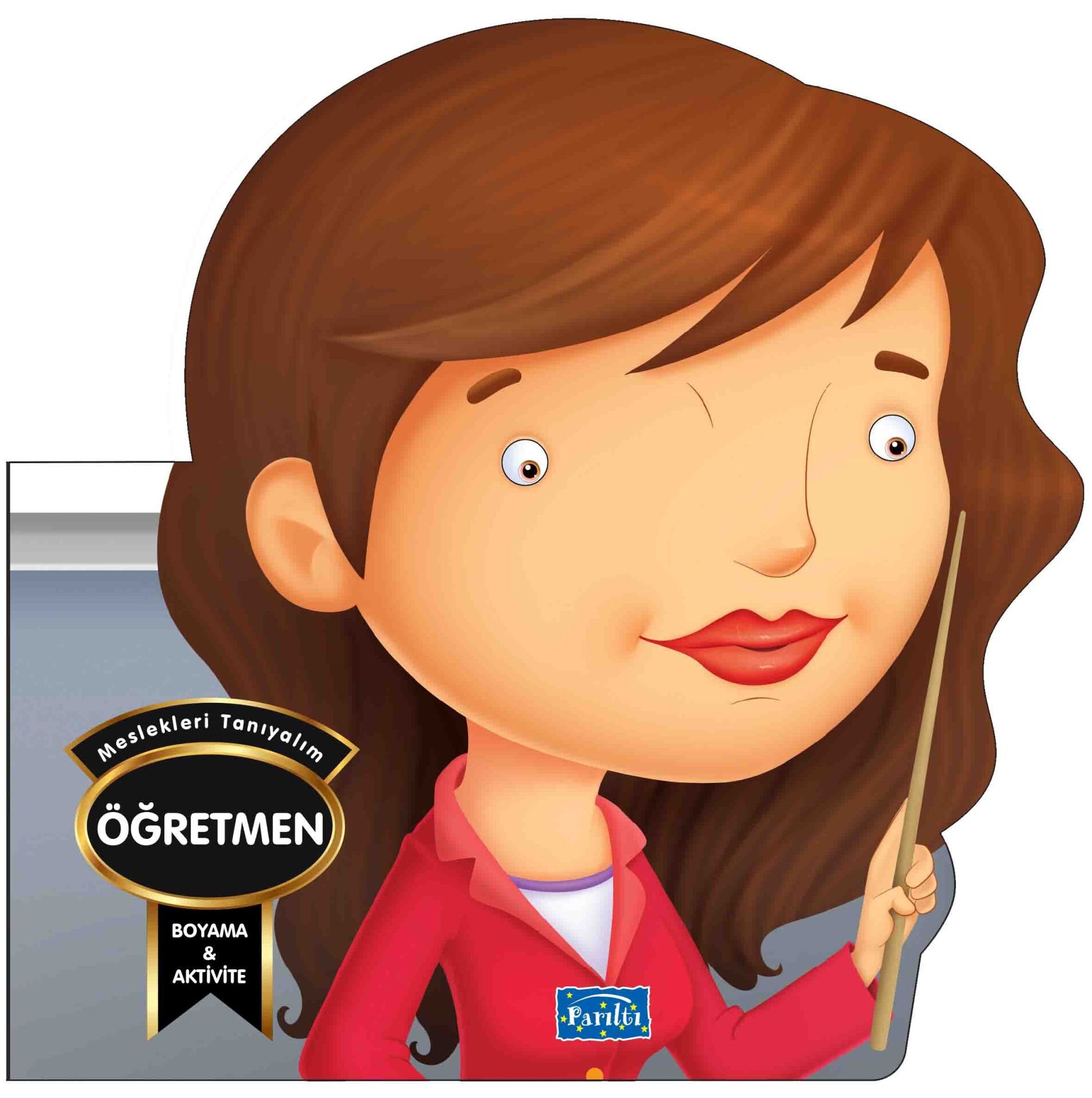 Parıltı Yayıncılık Meslekleri Tanıyalım - Öğretmen