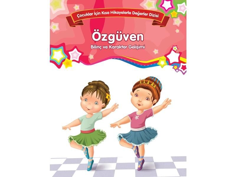 Parıltı Yayıncılık Bilinç Ve Karakter Dizisi Özgüven