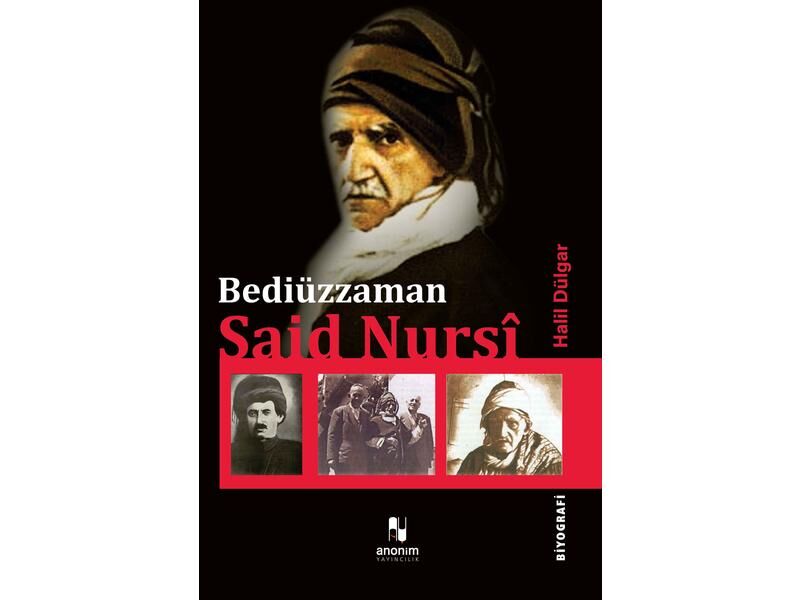Anonim Yayıncılık Biyografi Dizisi Bediüzzaman Said Nursi