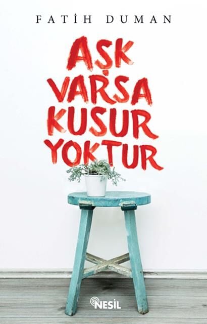 Nesil Yayınları Aşk Varsa Kusur Yoktur /Nesil