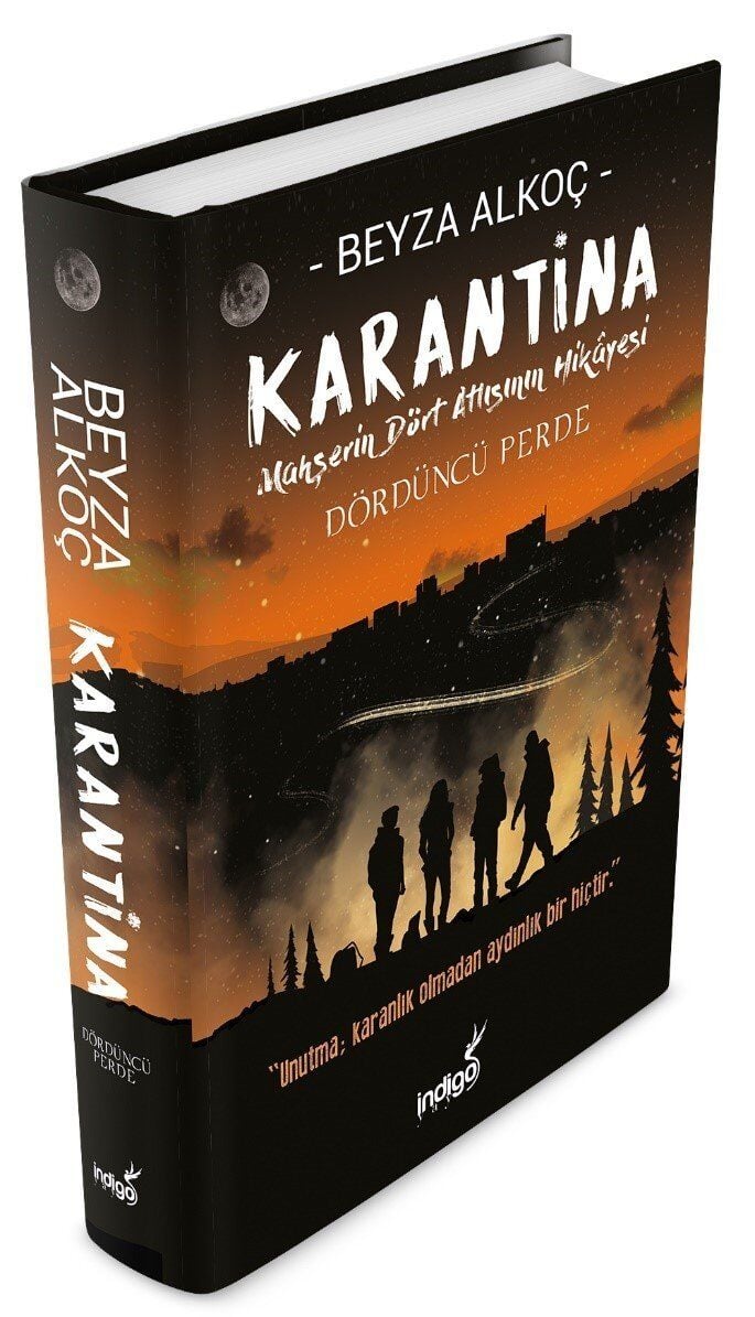 İndigo Kitap Karantina Dördüncü Perde - Ciltli - Beyza Alkoç
