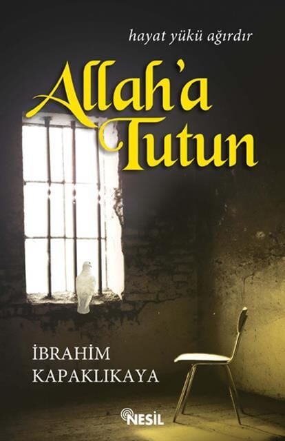 Nesil Yayınları Allah'A Tutun /Nesil