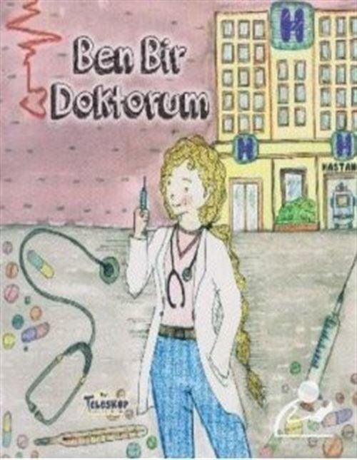 Teleskop Meslekler Dizisi  Ben Bir Doktorum