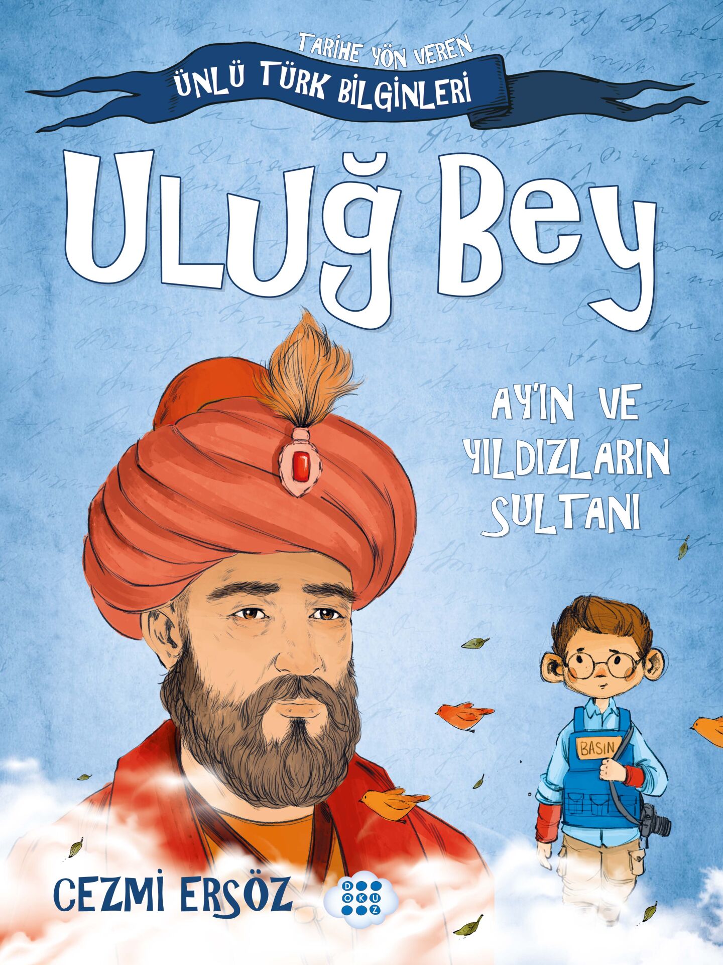 Uluğ Bey - Ay'In Ve Yıldızların Sultanı