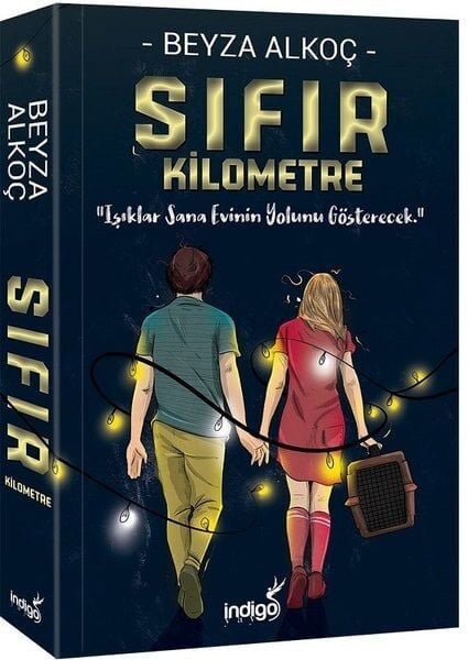 İndigo Kitap Sıfır Kilometre - Karton Kapak - Beyza Alkoç