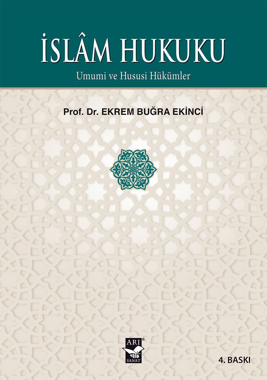 İslam Hukuku / Prof. Dr. Ekrem Buğra Ekinci
