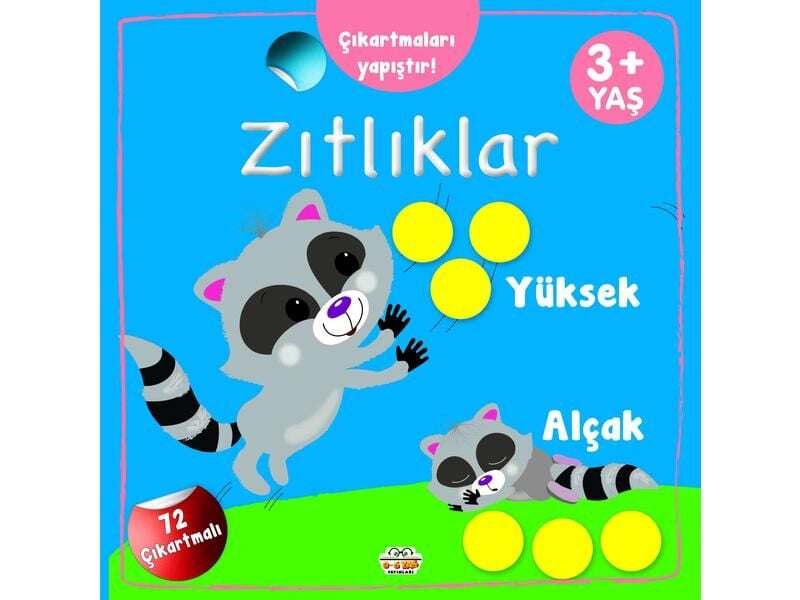 0-6 Yaş Yayınları Zıtlıklar YüksekAlçak 3+Yaş
