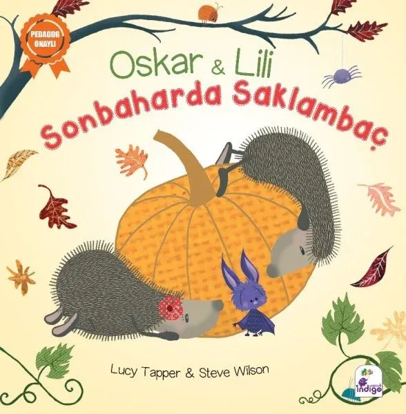 İndigo Çocuk Oskar ve Lili - Sonbaharda Saklambaç - Lucy Tapper & Steve Wilson