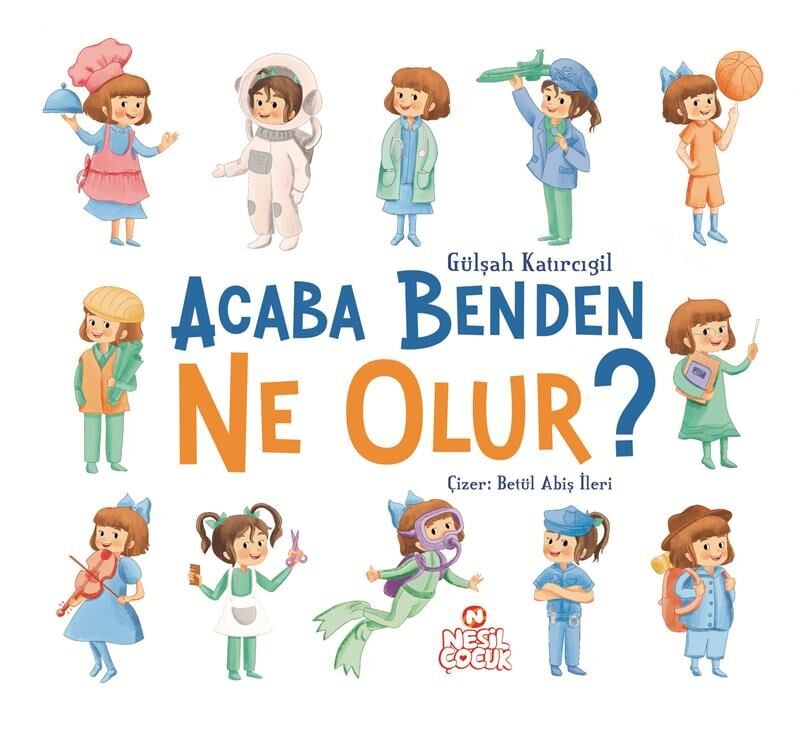 Nesil Çocuk Acaba Benden Ne Olur?