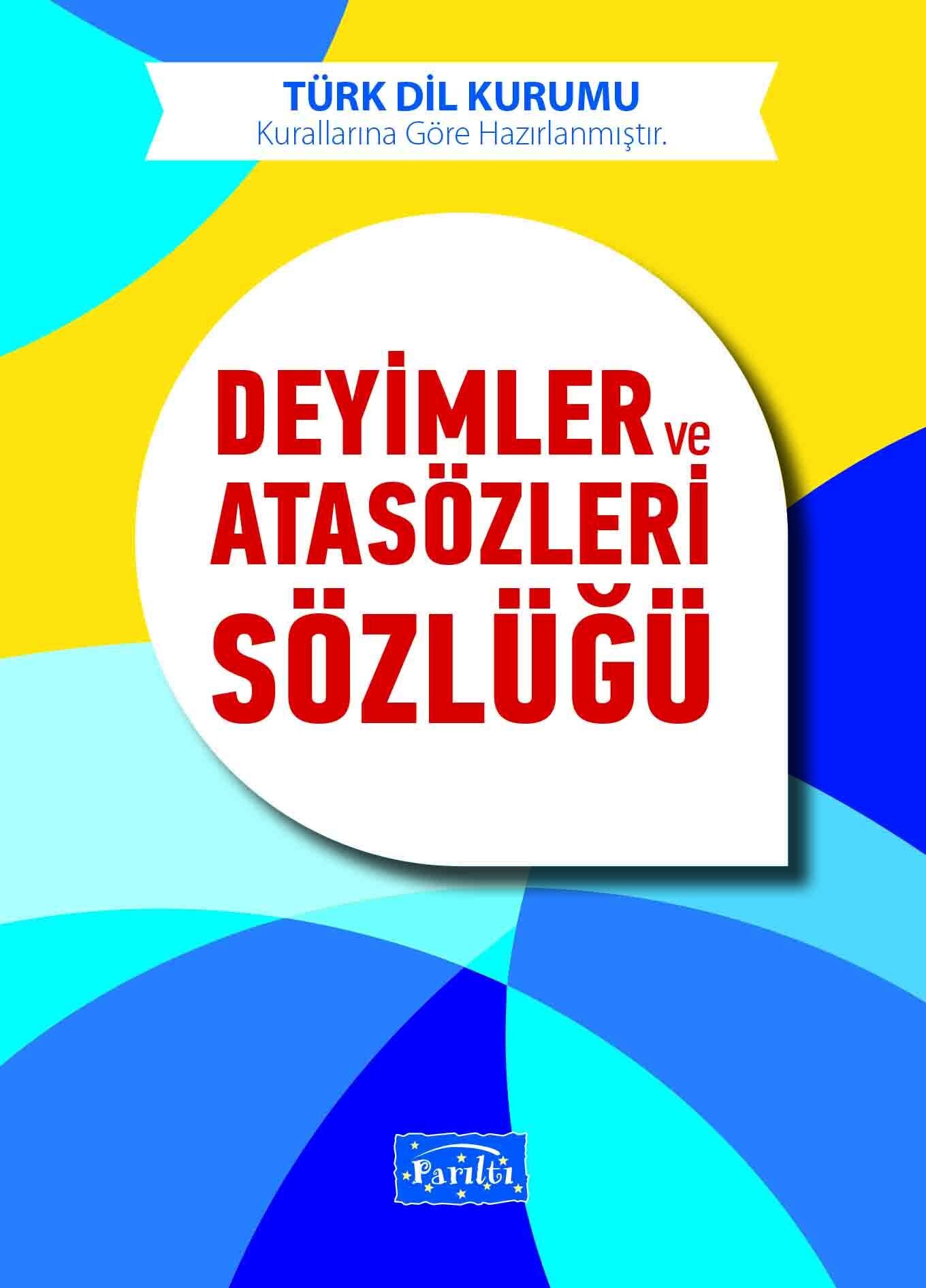 Parıltı Yayınları Deyimler Ve Atasözleri Sözlüğü