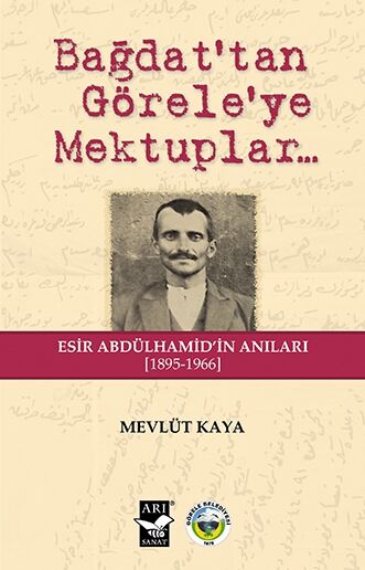 Bağdattan Göreleye Mektuplar / Mevlüt Kaya