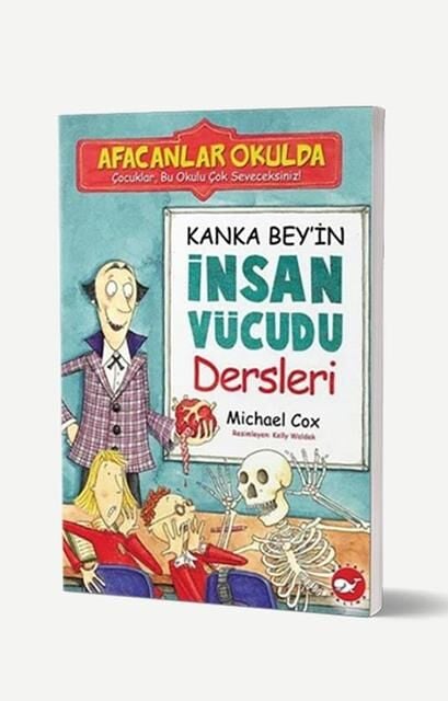 Kanka Bey’in İnsan Vücudu Dersleri