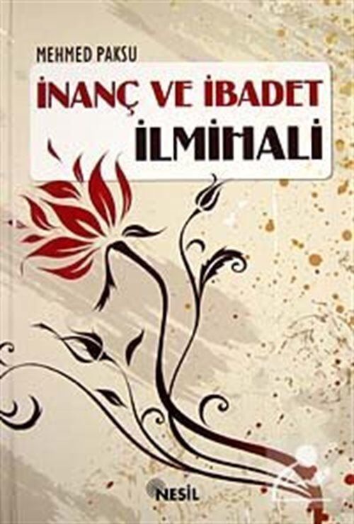 Nesil Yayınları İnanç Ve İbadet İlmihali /Nesil