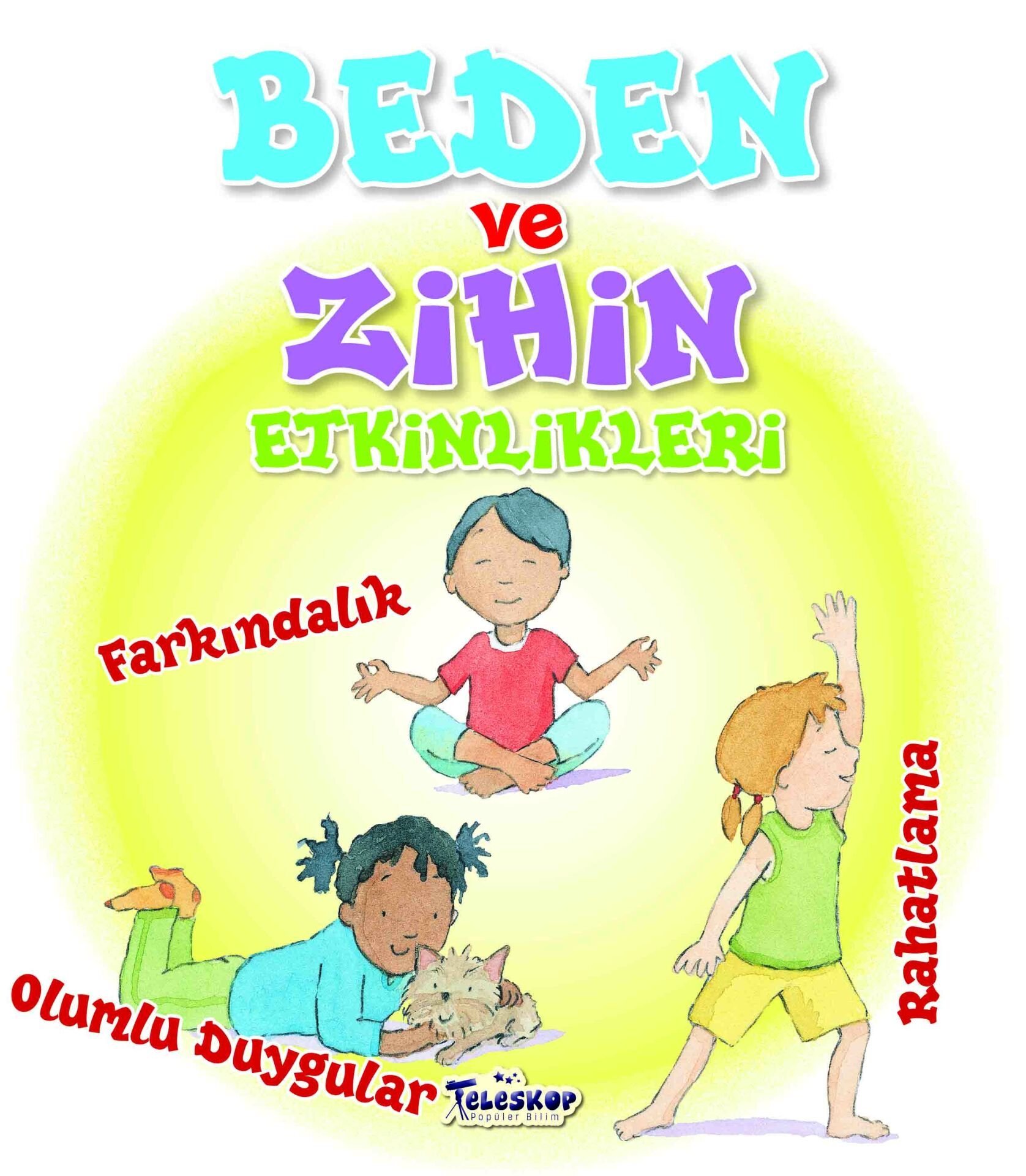 Teleskop Bak Serisi Beden Ve Zihin İçin Etkinlikler