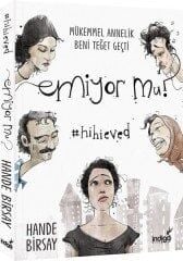 İndigo Kitap Emiyor mu? Mükemmel Annelik Beni Teğet Geçti - Hande Birsay